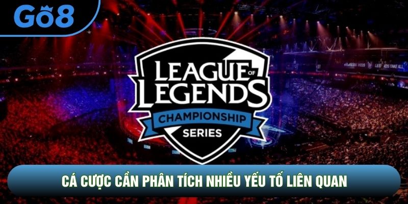 Cá cược cần phân tích nhiều yếu tố liên quan đến trận đấu