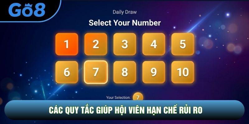 Các quy tắc giúp hội viên hạn chế rủi ro
