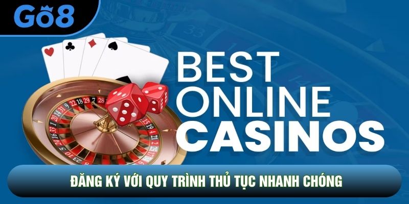 Đăng ký với quy trình thủ tục nhanh chóng Đăng ký với quy trình thủ tục nhanh chóng