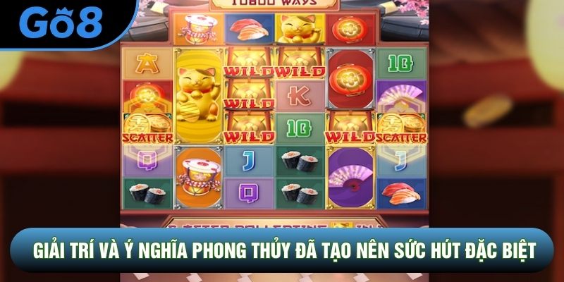 Giải trí và ý nghĩa phong thủy đã tạo nên sức hút đặc biệt