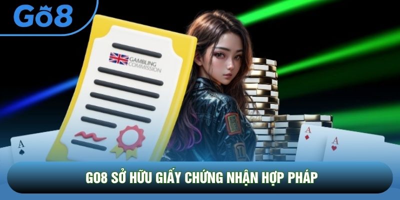 Go8 sở hữu giấy chứng nhận hợp pháp