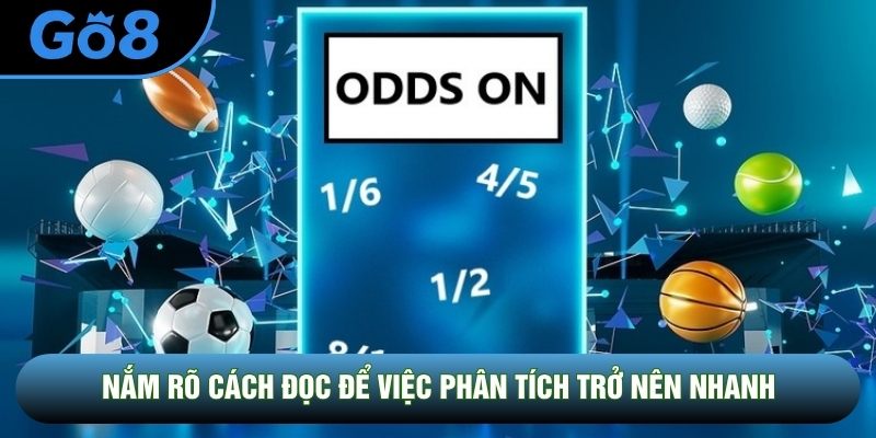 Nắm rõ cách đọc để việc phân tích trở nên nhanh